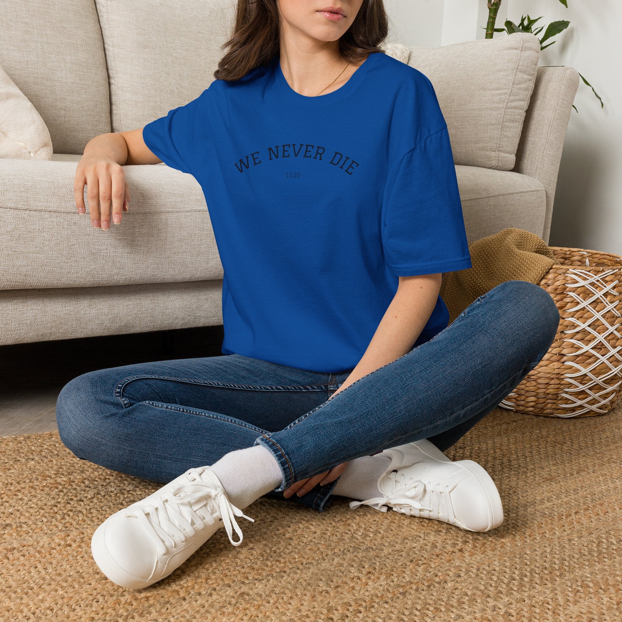 We Never Die T‑Shirt — Minimal Inspirational Graphic Tee