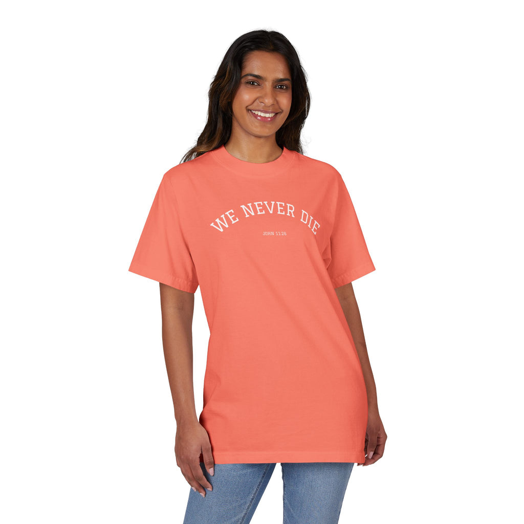 We Never Die T-Shirt — Minimalist Vintage Script Tee
