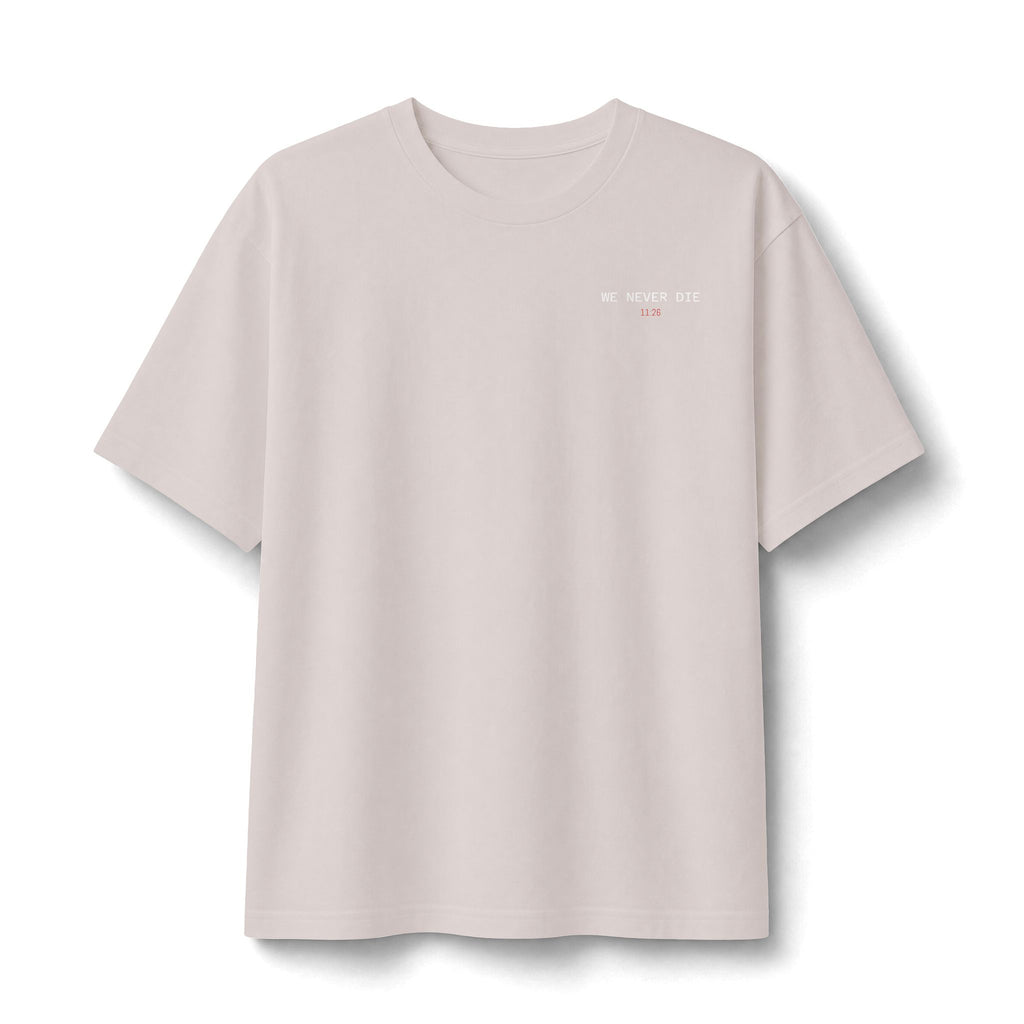 We Never Die Tee — Christian Resurrection Faith T‑Shirt