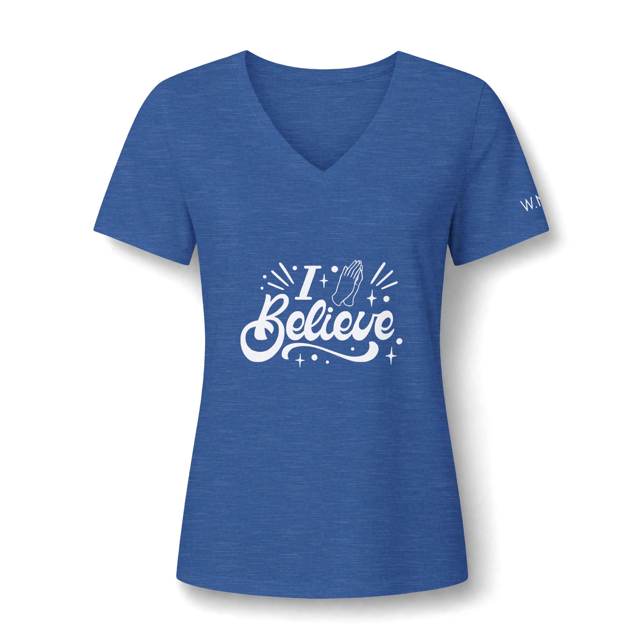 I Believe Women's V-Neck Tee — Inspirational Graphic Shirt