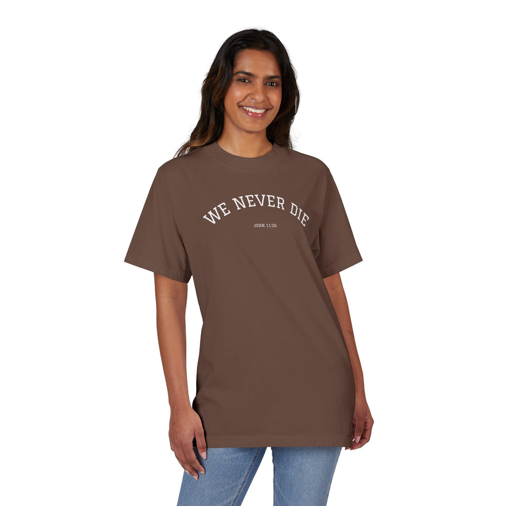 We Never Die T-Shirt — Minimalist Vintage Script Tee